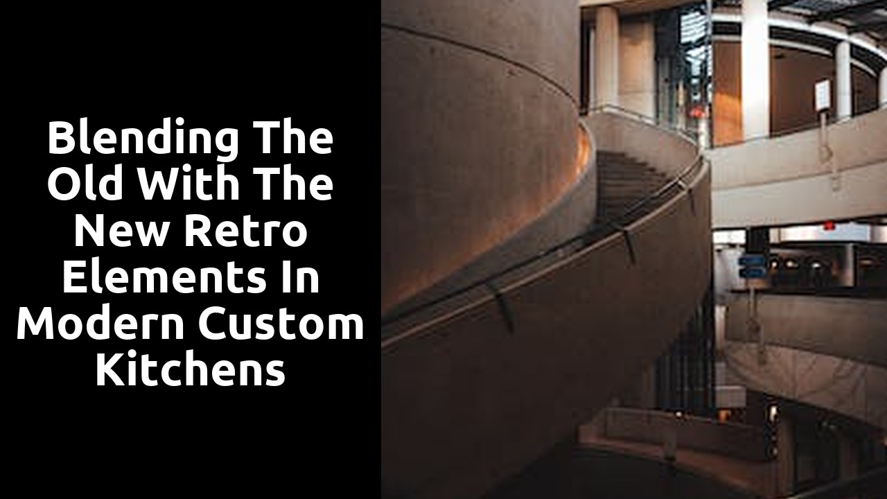 Blending the Old With the New Retro Elements in Modern Custom Kitchens
