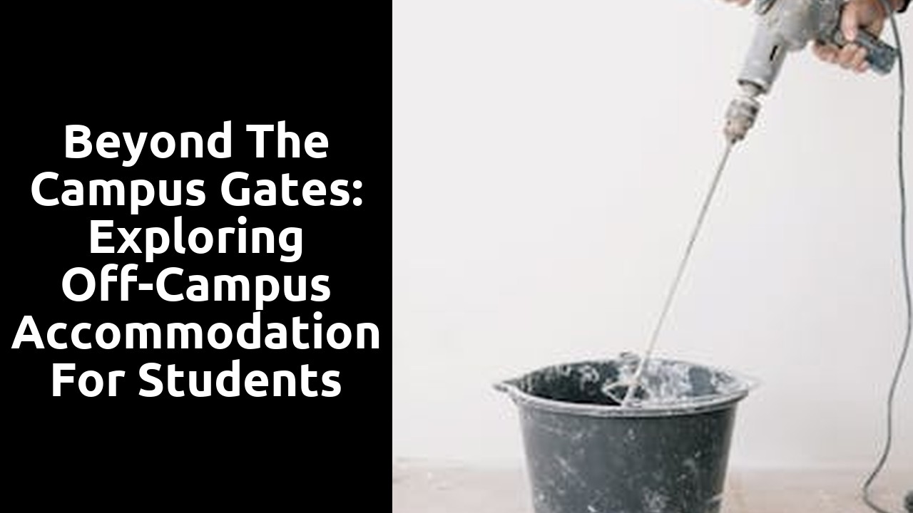 Beyond the Campus Gates: Exploring Off-Campus Accommodation for Students